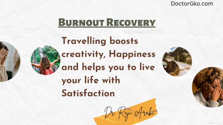 Burnout Recovery - Travelling