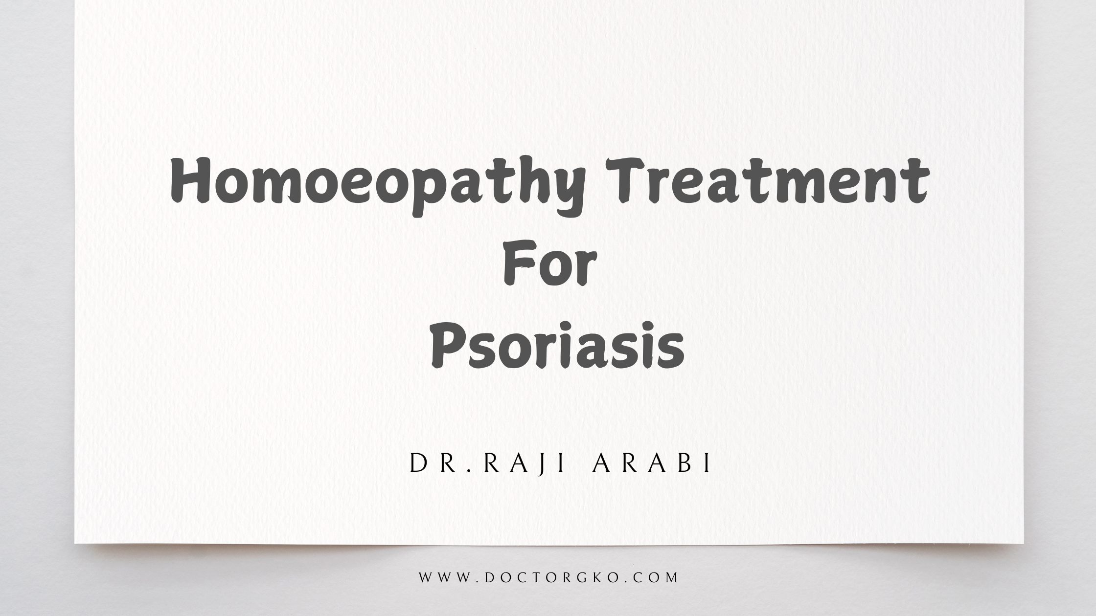 Homeopathy treatment for Psoriasis